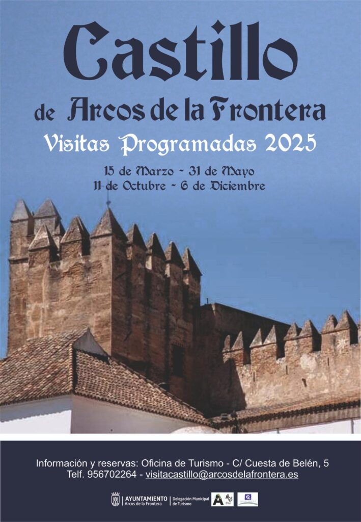VISITAS CASTILLO 2025 Visitas al Castillo Ducal de Arcos, un Bien de Interés Cultural que abre sus puertas en fechas especiales para que vecinos y visitantes puedan recorrerlo y conocer su historia.