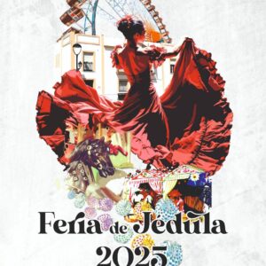 La Feria de Jédula 2025 contará con una programación diversa que se extenderá desde el lunes 2 hasta el domingo 8 de junio