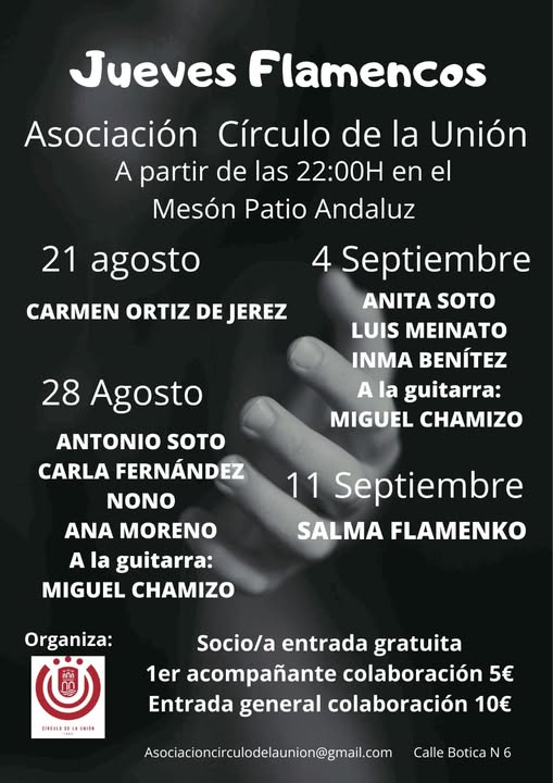 La Asociación Círculo de la Unión, por su apuesta por la cultura, nos presenta de cara a las próximas semanas, los Jueves Flamencos. Da comienzo este jueves 21 agosto y concluirá el jueves 11 de septiembre.