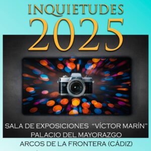 “INQUIETUDES 2025”: ʟᴀ ɴᴜᴇᴠᴀ ᴍᴜᴇsᴛʀᴀ ғᴏᴛᴏɢʀᴀ́ғɪᴄᴀ ᴅᴇ Fᴏ-Cᴀʟ ʟʟᴇɢᴀ ᴀʟ Pᴀʟᴀᴄɪᴏ ᴅᴇʟ Mᴀʏᴏʀᴀᴢɢᴏ 🗓 Del 13 de noviembre al 8 de diciembre 📍 Sala de Exposiciones “Víctor Marín” – Palacio del Mayorazgo 🕢 Inauguración: jueves 13 de noviembre a las 19:30h El delegado municipal de Cultura, Andrés Camarena, ha anunciado la nueva muestra fotográfica “INQUIETUDES 2025”, una cita ya imprescindible en la programación cultural de Arcos.