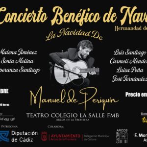 La Hermandad de la Soledad celebra en 2025 la XII Edición de su Concierto Benéfico de Navidad, una cita ya imprescindible en la antesala festiva de Arcos de la Frontera. En esta ocasión, el público podrá disfrutar del espectáculo “La Navidad de Manuel de Periquín”, una propuesta llena de arte y compás que reúne villancicos y el inconfundible sello de la Navidad flamenca andaluza.