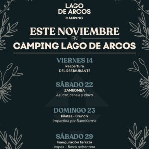 EVENTOS EN EL CAMPING LAGO DE ARCOS PARA EL MES DE NOVIEMBRE