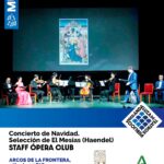 El delegado municipal de Cultura, Andrés Camarena, ha anunciado una nueva cita cultural en Arcos de la Frontera. El próximo sábado 27 de diciembre, la Iglesia de San Juan de Dios acogerá un Concierto de Navidad muy especial: Selección de El Mesías de G. F. Haendel, en una reducción para solistas y cuarteto de cuerdas interpretada por Staff Ópera Club.