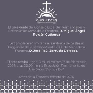 Entrega de pastas al Pregonero de la Semana Santa de Arcos de la Frontera 2026, D. José Raúl Zarzuela Delgado.