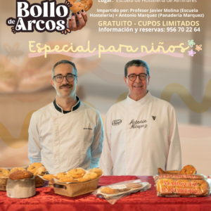 Trae a tu hijo o hija a disfrutar y aprender a elaborar el bollo de Arcos