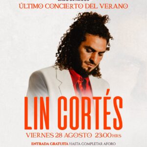 El viernes cerramos la temporada con una cita muy muy especial: Lin Cortés, encargado de poner el broche final a nuestros conciertos de verano (tenemos primera fila incluso).