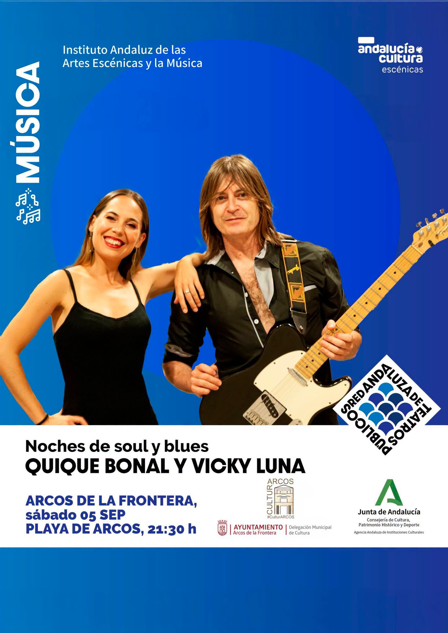 El espectáculo «Noches de Soul y Blues» con Quique Bonal y Vicky Luna se celebrará el sábado 5 de septiembre de 2026 a las 21:30 horas en la Playa Artificial de Arcos (Playita de El Santiscal), en Arcos de la Frontera